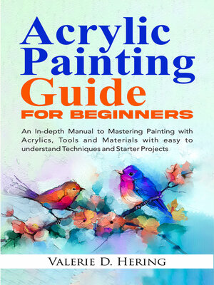 cover image of Acrylic Painting Guide for Beginners